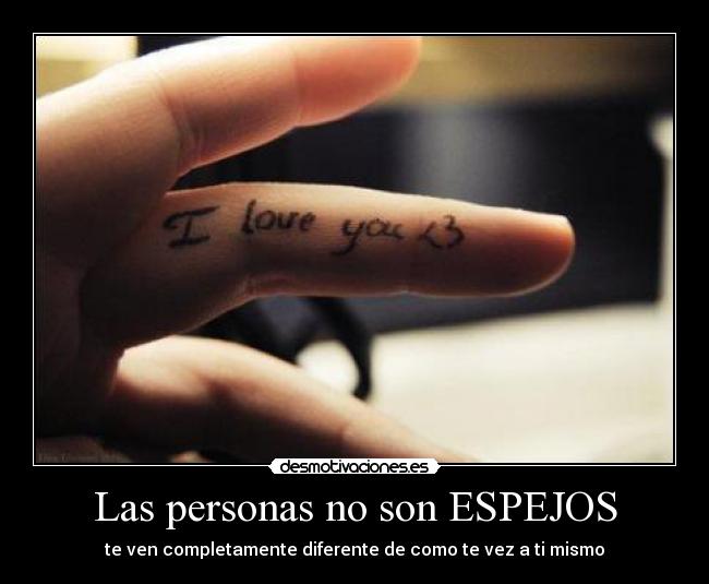 Las personas no son ESPEJOS -