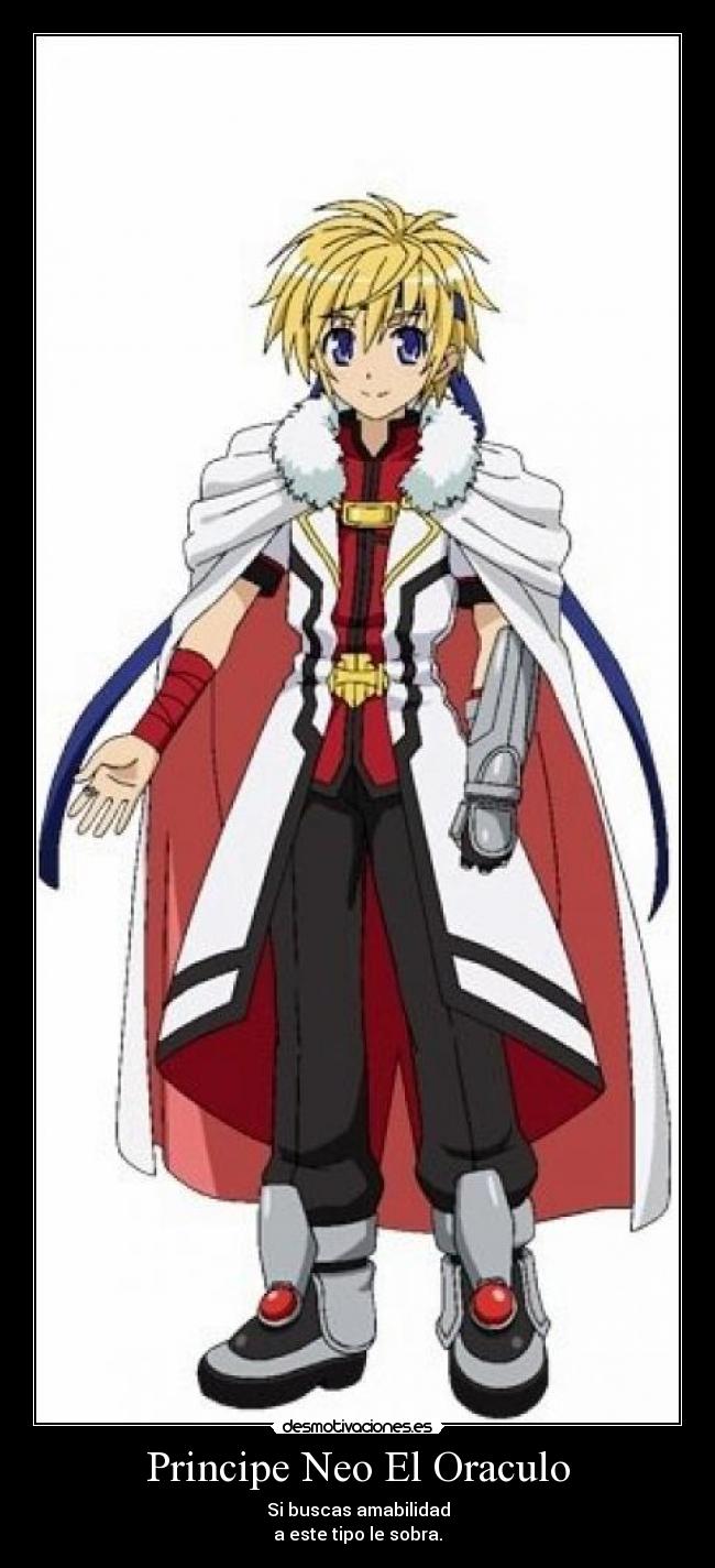 Principe Neo El Oraculo - Si buscas amabilidad
a este tipo le sobra.