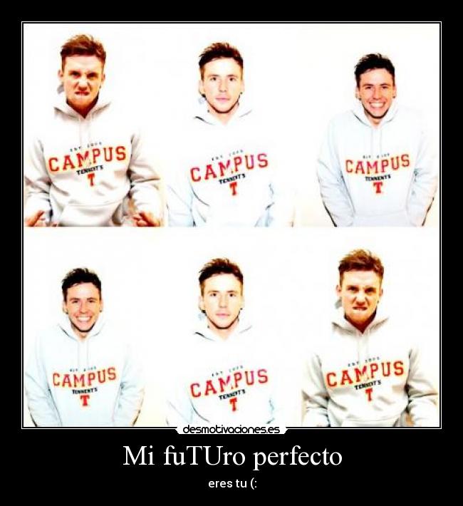 Mi fuTUro perfecto - eres tu (: