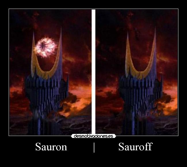 carteles sauron sauroff desmotivaciones