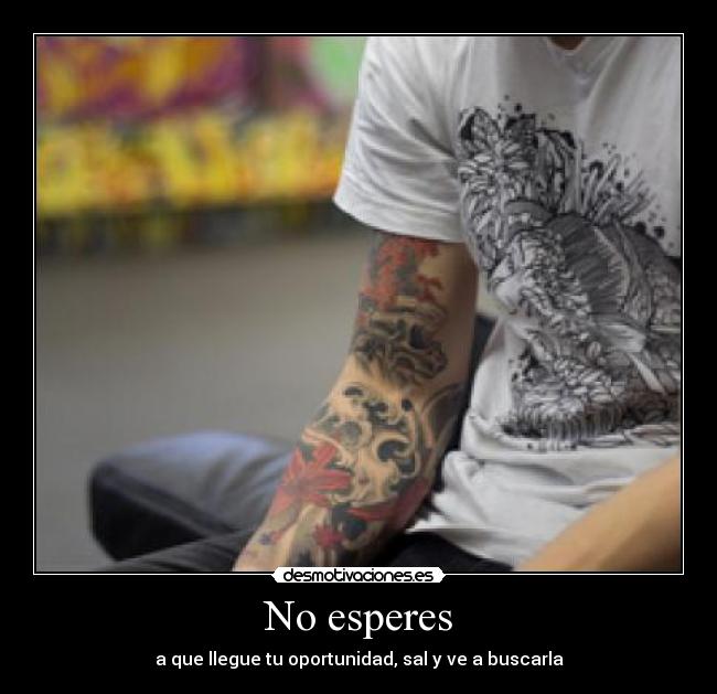 No esperes - 