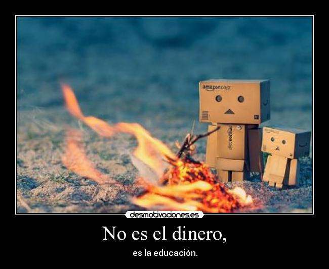 No es el dinero, - 