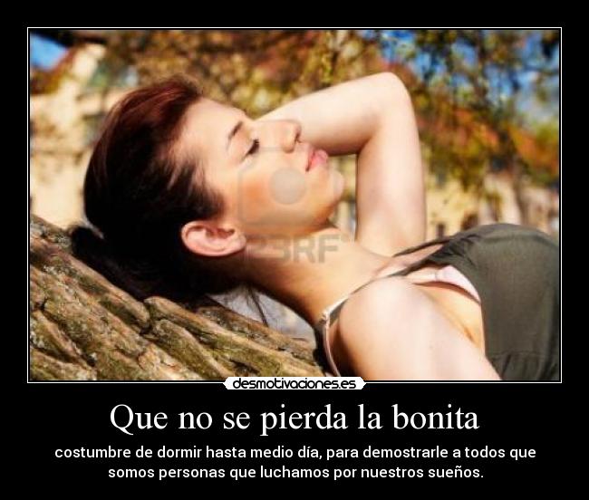 Que no se pierda la bonita -