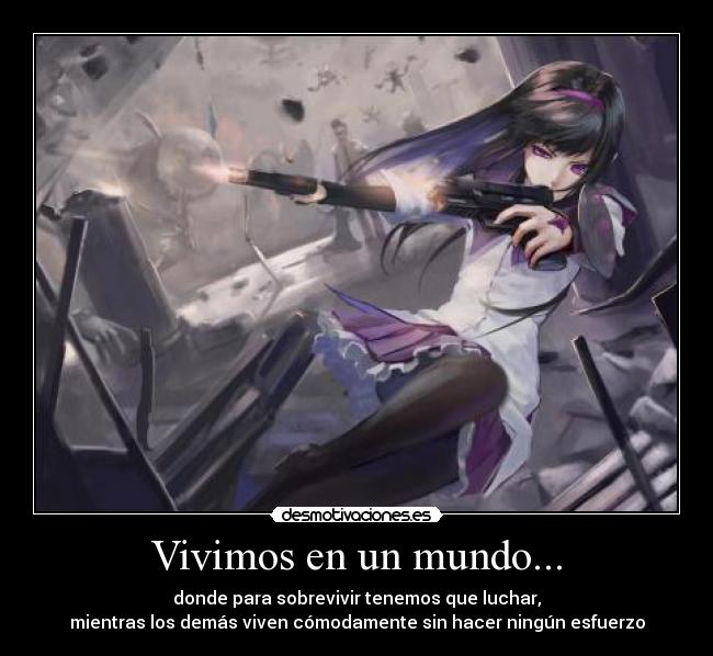 Vivimos en un mundo... -