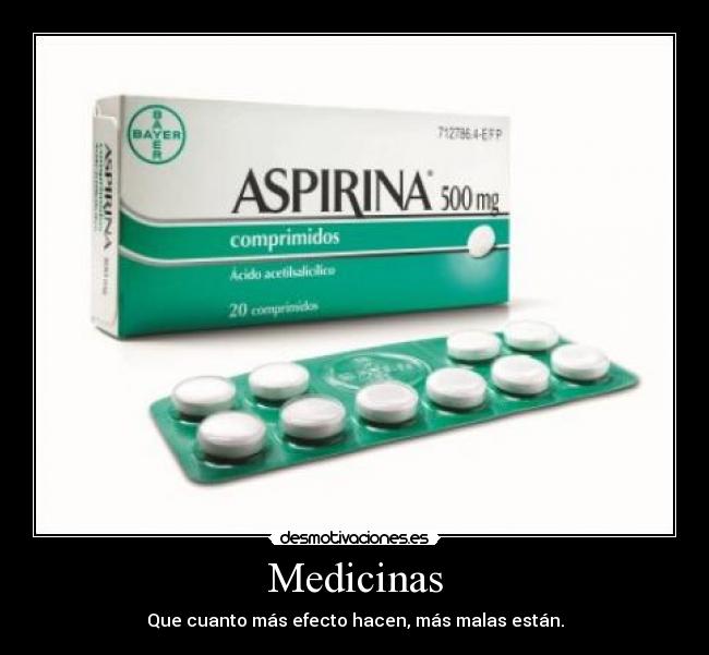 carteles medicina aspirina enfermo efecto malas desmotivaciones