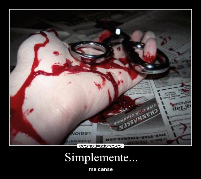 Simplemente... - me canse