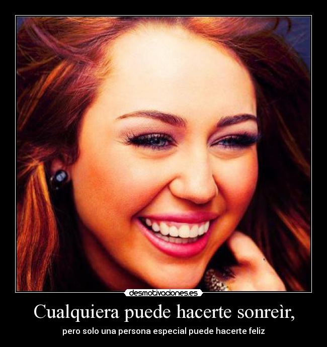 Cualquiera puede hacerte sonreìr, - 