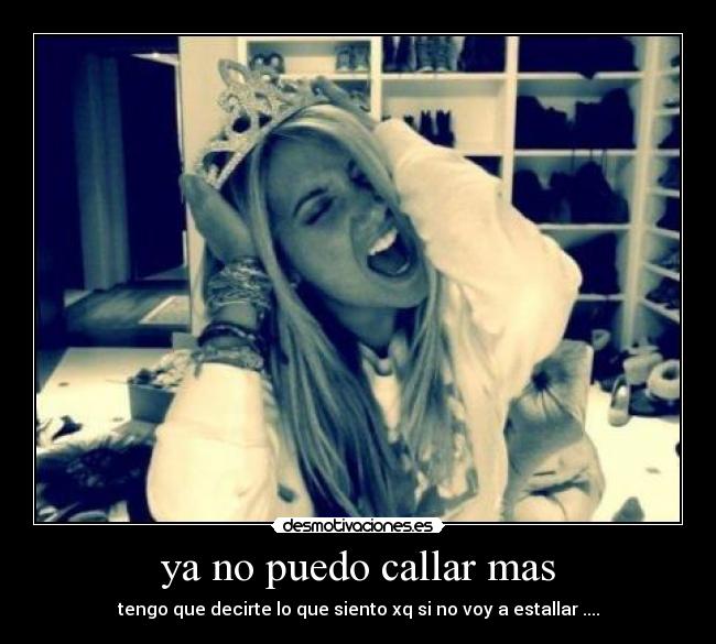 ya no puedo callar mas - 