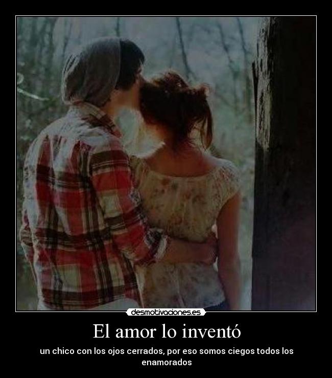 El amor lo inventó -