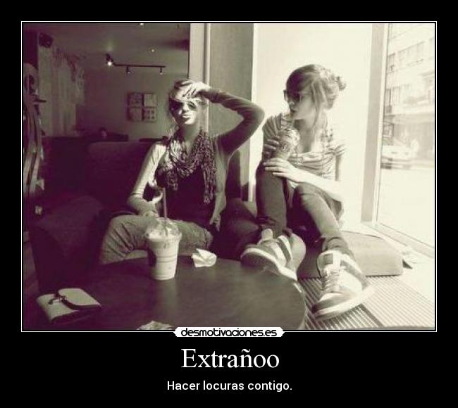 Extrañoo -