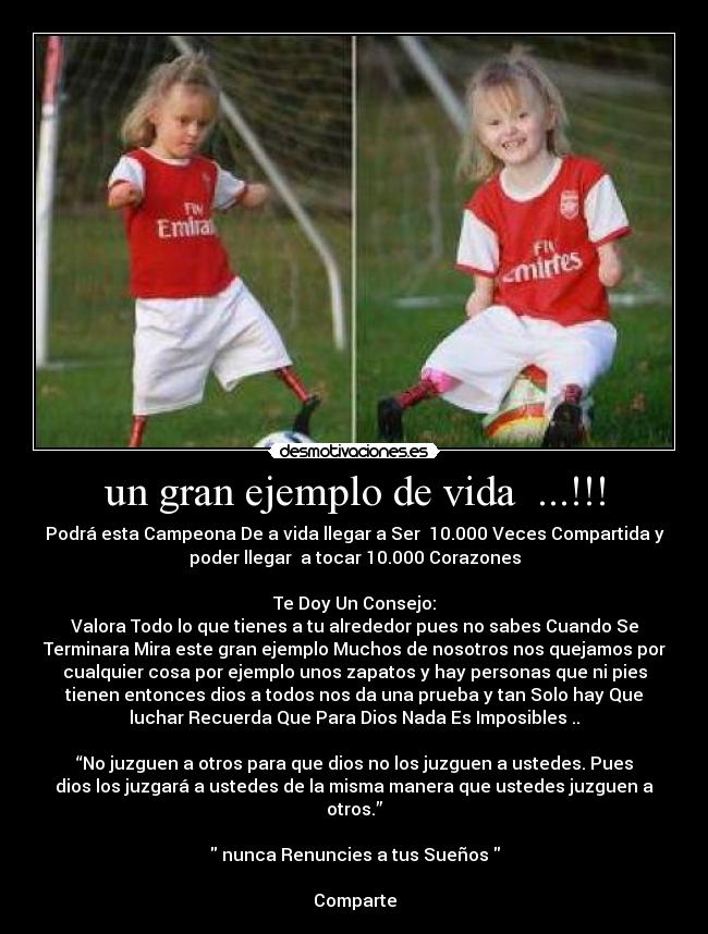 un gran ejemplo de vida  ...!!! - 