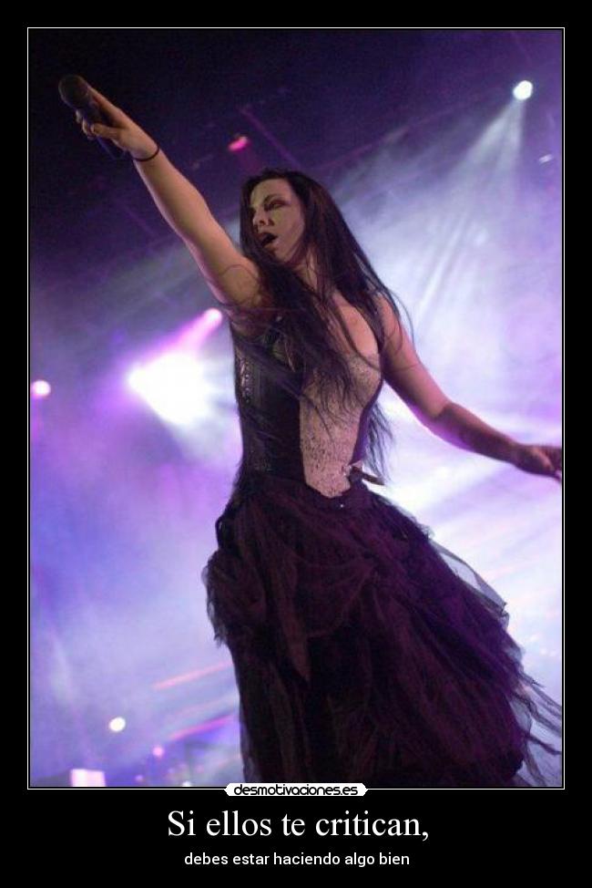 Si ellos te critican, - 