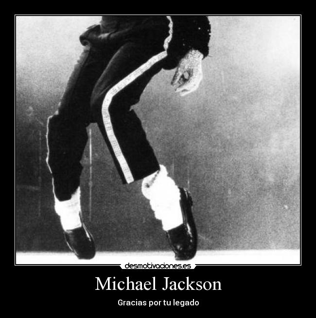 Michael Jackson - Gracias por tu legado