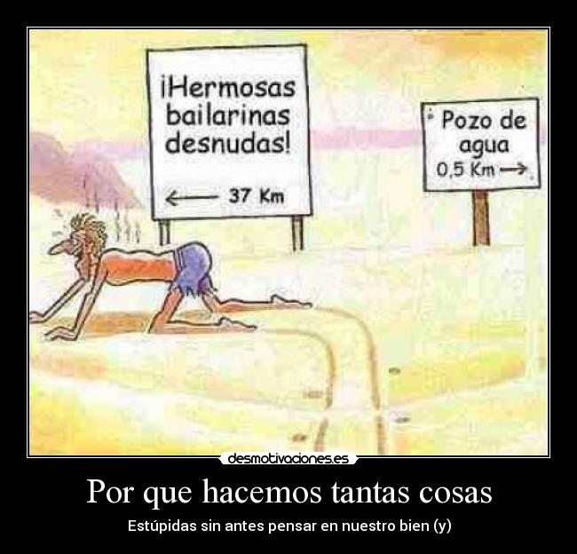 Por que hacemos tantas cosas -