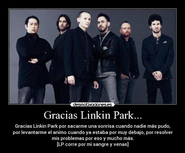 Gracias Linkin Park... - 