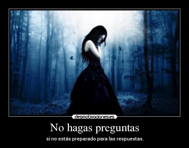 carteles hagas preguntas desmotivaciones