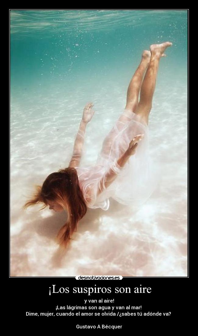 ¡Los suspiros son aire -