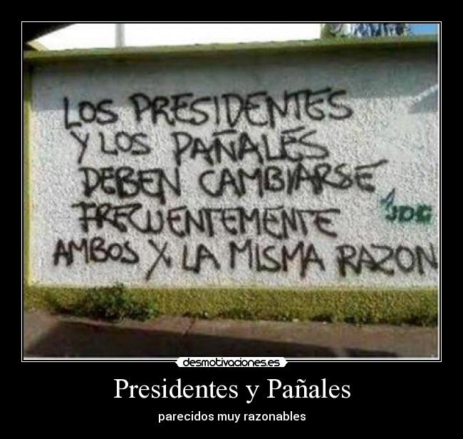 Presidentes y Pañales - parecidos muy razonables