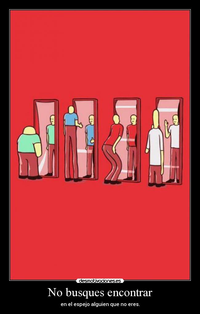 No busques encontrar - 