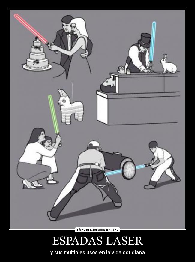 ESPADAS LASER - y sus múltiples usos en la vida cotidiana