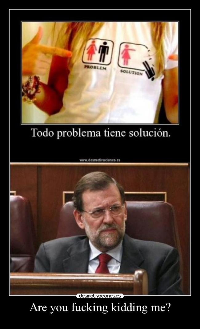 Are you fucking kidding me? - 