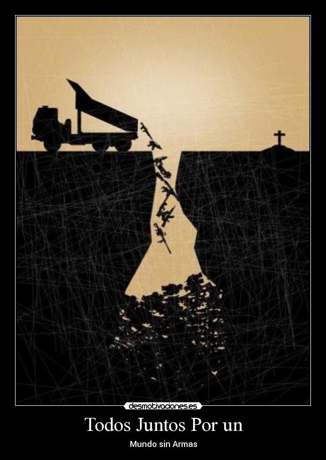 Todos Juntos Por un - Mundo sin Armas