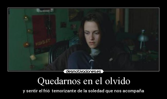 Quedarnos en el olvido - 