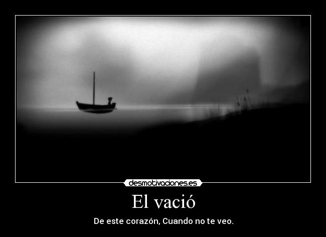 El vació - De este corazón, Cuando no te veo.