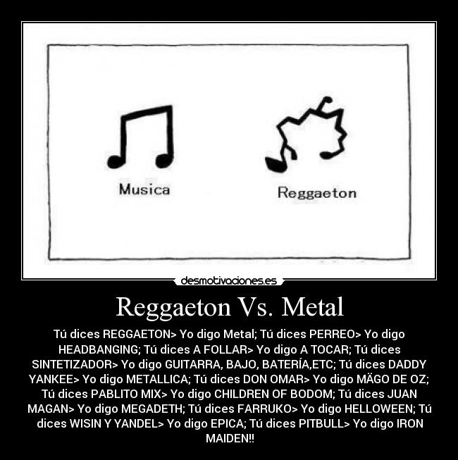 Reggaeton Vs. Metal -