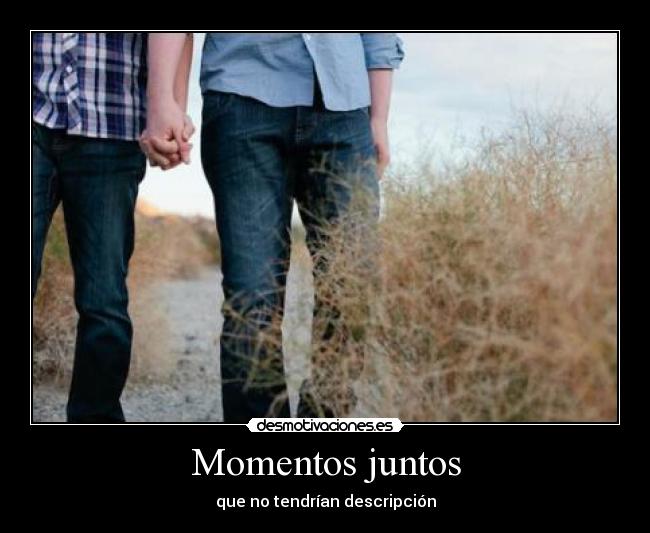 Momentos juntos - 