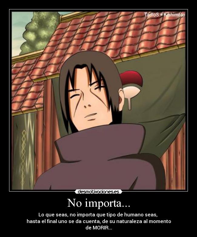carteles itachi desmotivaciones