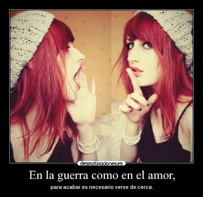 En la guerra como en el amor, - 