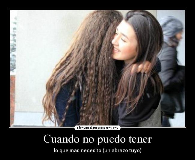 Cuando no puedo tener -