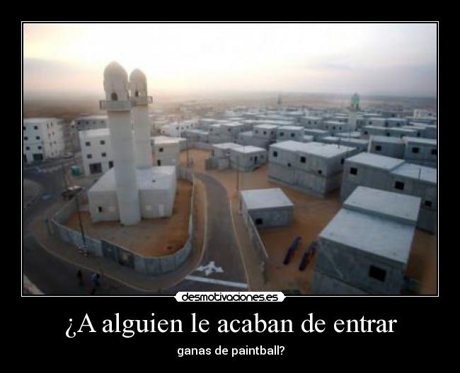 ¿A alguien le acaban de entrar - ganas de paintball?