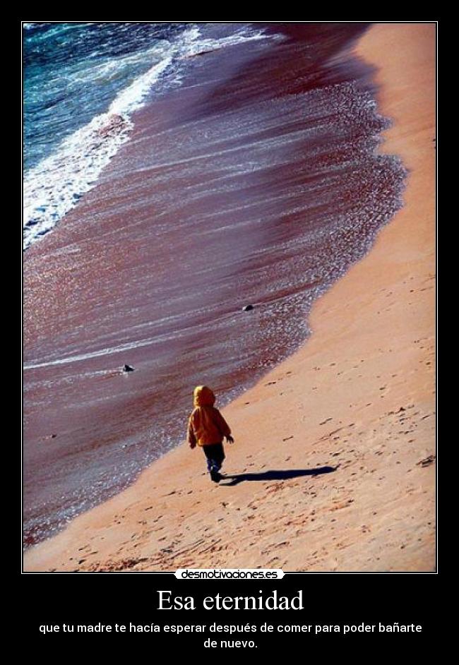 Esa eternidad -