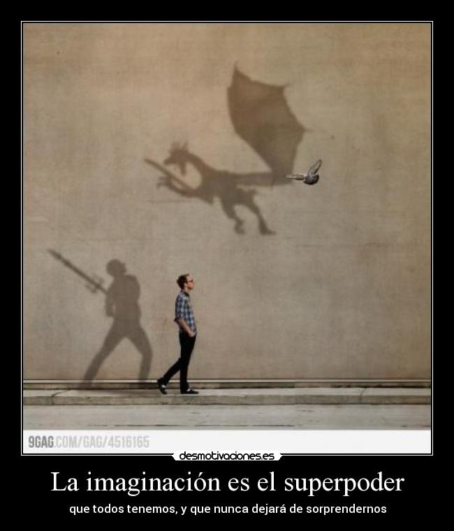La imaginación es el superpoder - 
