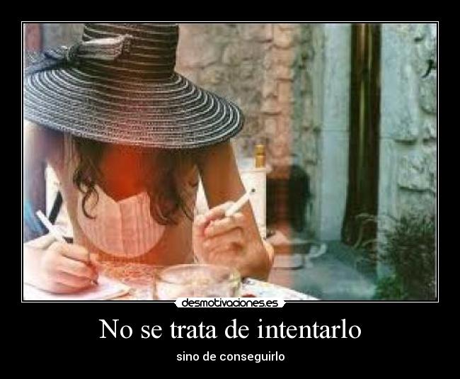 No se trata de intentarlo -