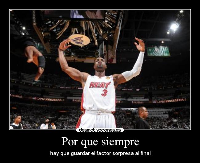 Por que siempre - hay que guardar el factor sorpresa al final