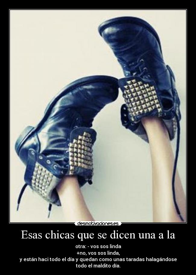 Esas chicas que se dicen una a la -