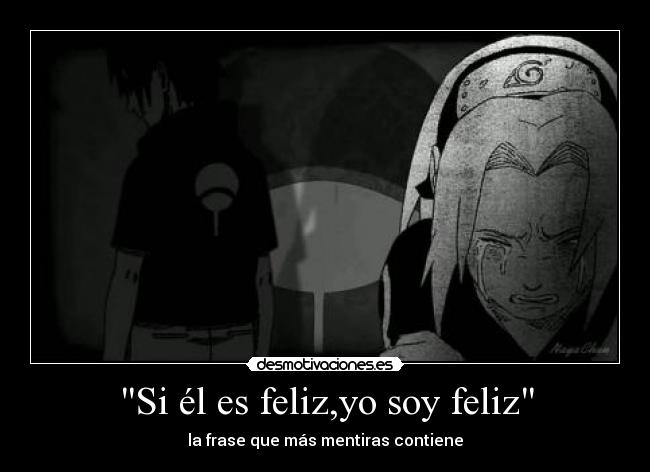 Si él es feliz,yo soy feliz -