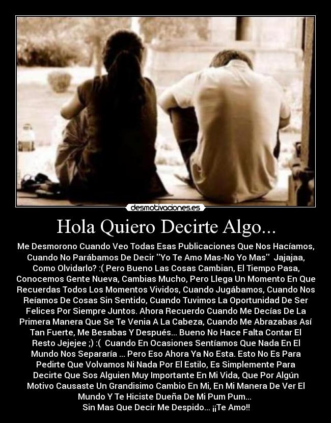 Hola Quiero Decirte Algo... - 
