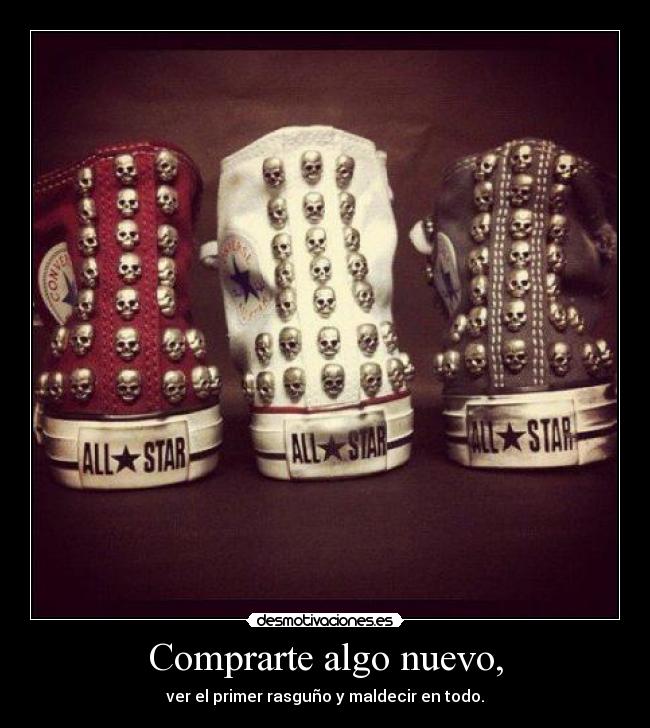 Comprarte algo nuevo, - 