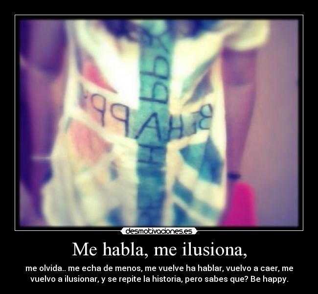 Me habla, me ilusiona, -