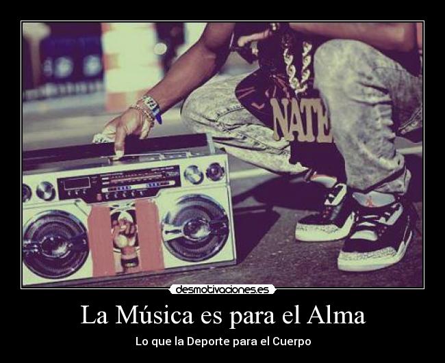 La Música es para el Alma -