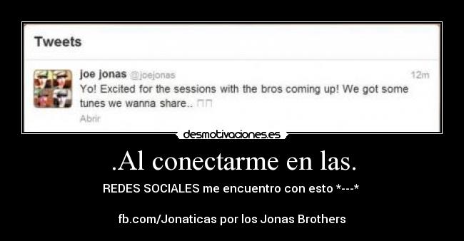 .Al conectarme en las. -