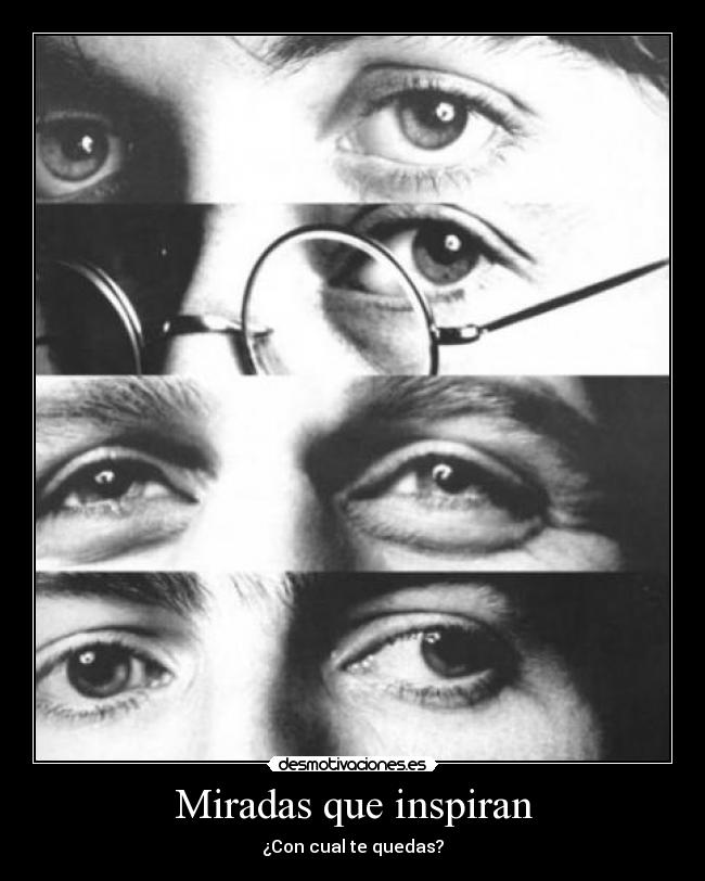 Miradas que inspiran -