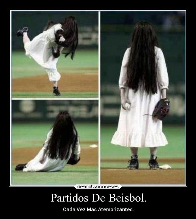 Partidos De Beisbol. - Cada Vez Mas Atemorizantes.