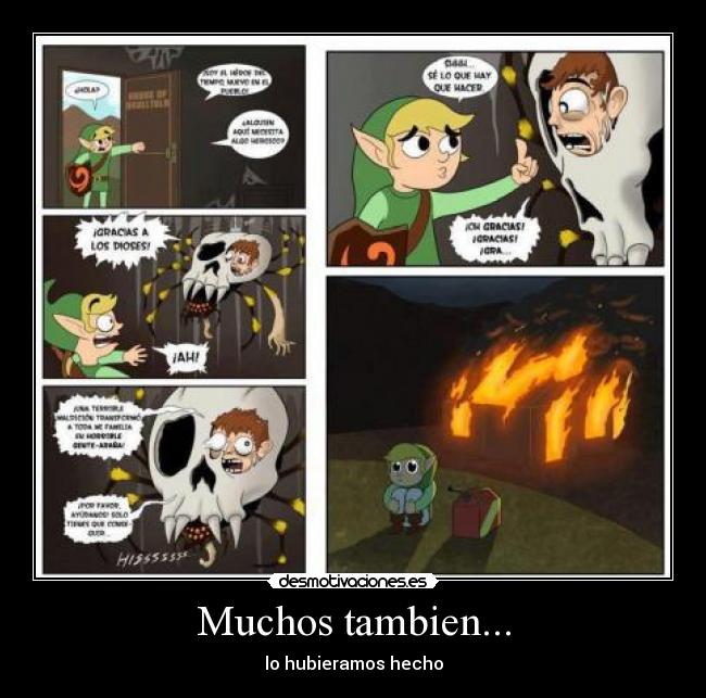 Muchos tambien... - lo hubieramos hecho