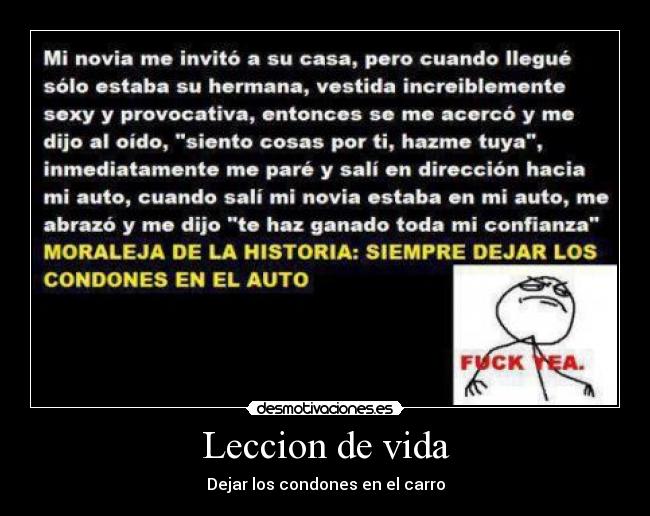 Leccion de vida - Dejar los condones en el carro