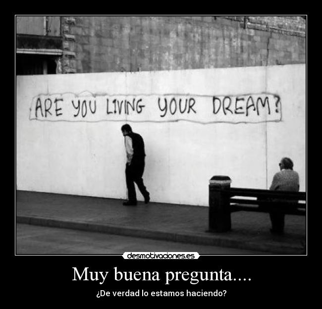 Muy buena pregunta.... -